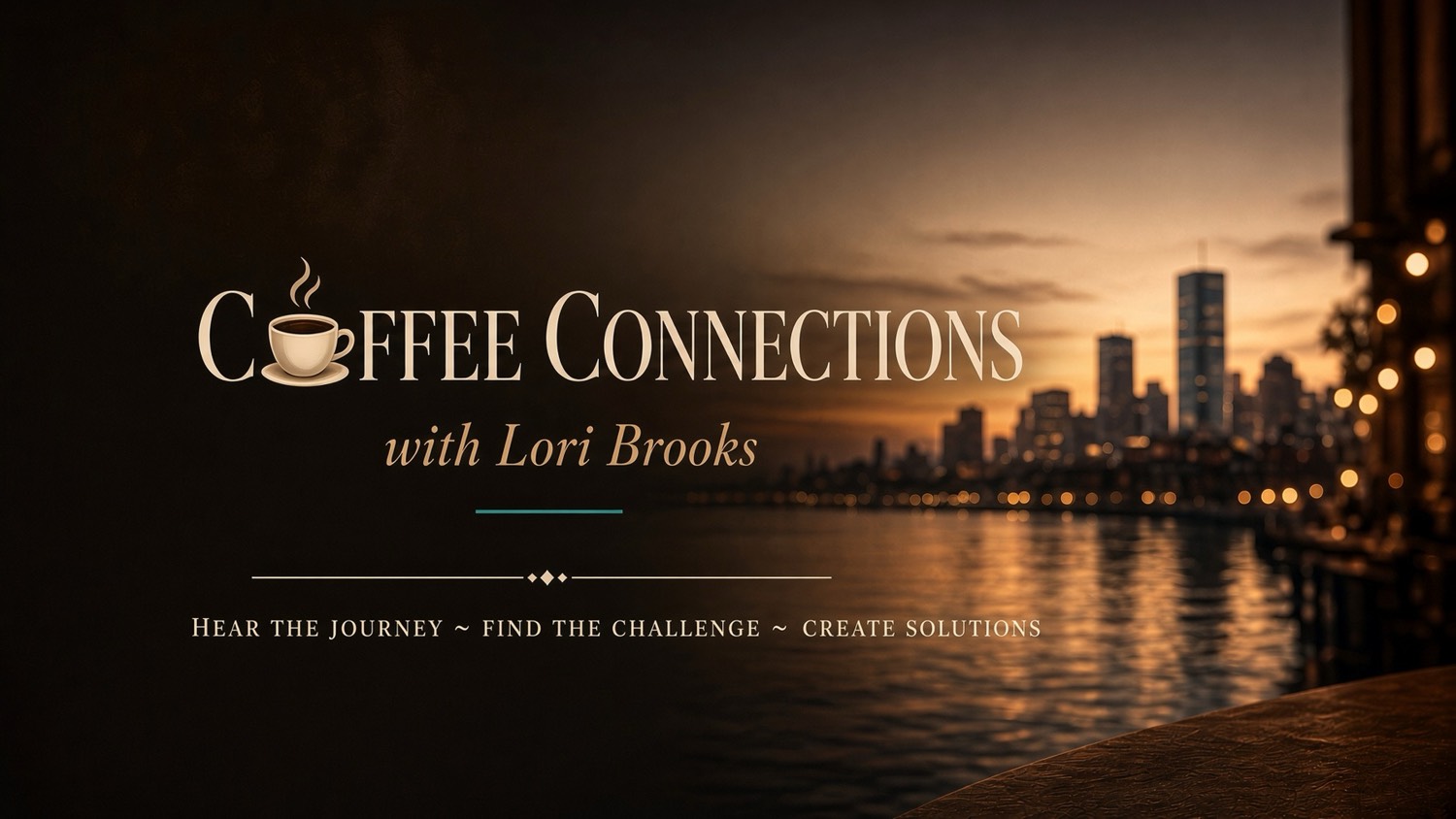 Coffee Connections with Lori Brooks